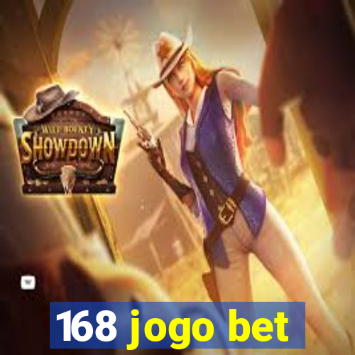 168 jogo bet